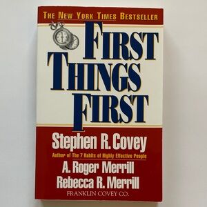 First Things First Book by Stephen R. Covey